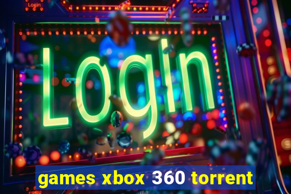 games xbox 360 torrent